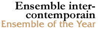 Ensemble of the Year - Ensemble intercontemporain