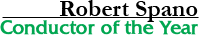 Conductor of the Year - Robert Spano