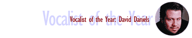 Vocalist of the Year - David Daniels