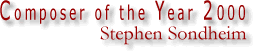 Composer of the Year - Stephen Sondheim