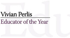 Educator of the Year - Vivian Perlis