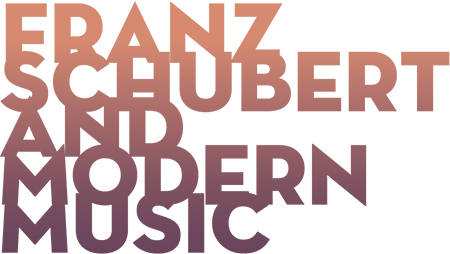 Franz Schubert and Modern Music